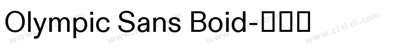 Olympic Sans Boid字体转换